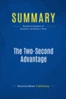 Image for Summary : The Two-Second Advantage - Vivek Ranadive and Kevin Maney: How We Succeed by Anticipating the Future - Just Enough