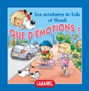 Image for Que D&#39;emotions !: Un Petit Livre Pour Enfants