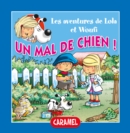 Image for Un Mal De Chien: Un Petit Livre Pour Enfants