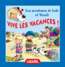Image for Vive Les Vacances !: Un Petit Livre Pour Enfants