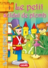 Image for Le Petit Soldat De Plomb: Contes Et Histoires Pour Enfants