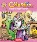 Image for Celestin Le Magicien Et La Baguette Magique: Une Merveilleuse Histoire Pour Enfants