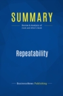 Image for Summary : Repeatability - Chris Zook and James Allen: Build Enduring Businesses for a World of Constant Change