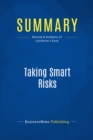 Image for Summary : Taking Smart Risks - Doug Sundheim: How Sharp Leaders Win When Stakes Are High