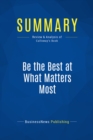 Image for Summary : Be The Best At What Matters Most - Joe Calloway: The Only Strategy You Will Ever Need