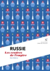 Image for Russie : Les Cendres De L&#39;empire: L&#39;ame Des Peuples