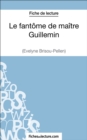 Image for Le fantome de maitre Guillemin d&#39;Evelyne Brisou-Pellen (Fiche de lecture): Analyse complete de l&#39;oeuvre