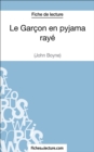 Image for Le Garcon en pyjama raye de John Boyne (Fiche de lecture): Analyse complete de l&#39;oeuvre