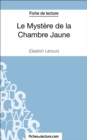 Image for Le Mystere de la Chambre Jaune de Gaston Leroux (Fiche de lecture): Analyse complete de l&#39;oeuvre