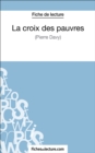 Image for La croix des pauvres de Pierre Davy (Fiche de lecture): Analyse complete de l&#39;oeuvre