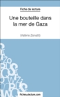 Image for Une bouteille dans la mer de Gaza de Valerie Zenatti (Fiche de lecture): Analyse complete de l&#39;oeuvre