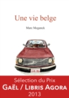 Image for Une Vie Belge: Un Roman Plein D&#39;humour !