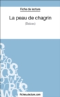 Image for La peau de chagrin de Balzac (Fiche de lecture): Analyse complete de l&#39;oeuvre