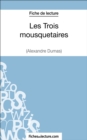 Image for Les Trois mousquetaires d&#39;Alexandre Dumas (Fiche de lecture): Analyse complete de l&#39;oeuvre