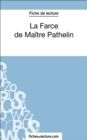 Image for La Farce de Maitre Pathelin (Fiche de lecture): Analyse complete de l&#39;oeuvre