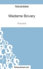 Image for Madame Bovary - Gustave Flaubert (Fiche de lecture) : Analyse compl?te de l&#39;oeuvre