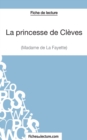 Image for La princesse de Cl?ves de Madame de La Fayette (Fiche de lecture) : Analyse compl?te de l&#39;oeuvre