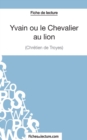 Image for Yvain ou le Chevalier au lion de Chr?tien de Troyes (Fiche de lecture)