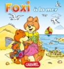 Image for Foxi a La Mer: Des Aventures Pour Enfants 8-10 Ans