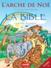 Image for L&#39;arche De Noe Et Autres Histoires De La Bible