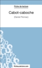 Image for Cabot-caboche: Analyse complete de l&#39;A uvre