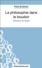 Image for La philosophie dans le boudoir: Analyse complete de l&#39;A uvre