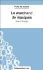 Image for Le marchand de masques: Analyse complete de l&#39;A uvre