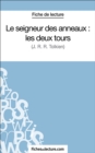 Image for Le seigneur des anneaux : les deux tours: Analyse complete de l&#39;A uvre