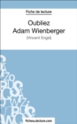 Image for Oubliez Adam Wienberger: Analyse complete de l&#39;A uvre