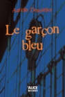 Image for Le garcon bleu: Roman jeunesse 10 ans et +