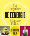 Image for La cuisine de l&#39;energie: 30 jours pour se remettre a bloc !