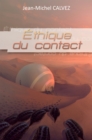 Image for Ethique du contact: Roman de science-fiction