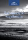 Image for Les mouettes vagabondes: Un double huit clos saisissant
