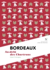 Image for Bordeaux : Au-dela des Chartrons: L&#39;Ame des Peuples