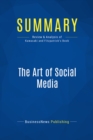 Image for Summary: The Art of Social Media - Guy Kawasaki and Peg Fitzpatrick: Power Tips for Power Users