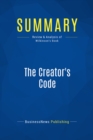 Image for Summary: The Creator&#39;s Code - Amy Wilkinson: The Six Essential Skills of Extraordinary Entrepreneurs
