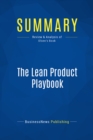 Image for Summary: The Lean Product Playbook - Dan Olsen: How to Innovate With Minimum Viable Products and Rapid Customer Feedback