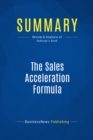 Image for Summary: The Sales Acceleration Formula - Mark Roberge: Using Data, Technology and Inbound Selling to Go from $0 to $100 Million
