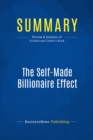 Image for Summary: The Self-Made Billionaire Effect - John Sviokla and Mitch Cohen: How Extreme Producers Create Massive Value