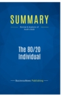 Image for Summary : The 80/20 Individual:Review and Analysis of Koch&#39;s Book