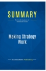 Image for Summary : Making Strategy Work:Review and Analysis of Hrebiniak&#39;s Book