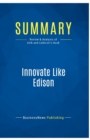 Image for Summary : Innovate Like Edison:Review and Analysis of Gelb and Caldicott&#39;s Book