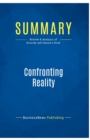 Image for Summary : Confronting Reality:Review and Analysis of Bossidy and Charan&#39;s Book