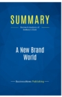 Image for Summary : A New Brand World:Review and Analysis of Bedbury&#39;s Book