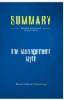 Image for Summary : The Management Myth:Review and Analysis of Stewart&#39;s Book