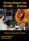 Image for Diving Deeper into SCUBA... Science: Practical and Theoretical Knowledge