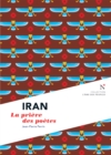 Image for Iran : La priere des poetes: L&#39;Ame des Peuples