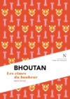 Image for Bhoutan : Les cimes du bonheur: L&#39;Ame des Peuples