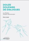 Image for Douze douzains de dialogues: ou Petites scenes amoureuses