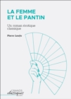 Image for La Femme et le pantin: Un roman erotique classique
